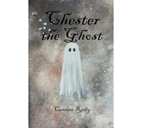 Chester the Ghost