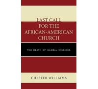 Chester Williams Last Call for the African-American Church (Copertina rigida)