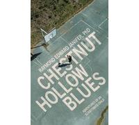 Chestnut Hollow Blues: Adventures of an Illegitimate Child
