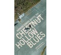 Chestnut Hollow Blues: Adventures of an Illegitimate Child