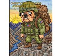 Chesty the Bulldog Joins the Marines: A Coloring Book for Leathernecks and Devil Dogs