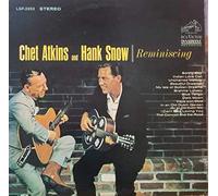 CHET ATKINS & HANK SNOW - reminiscing LP