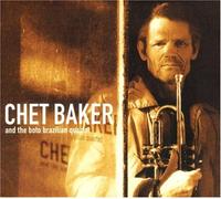 Chet Baker & Boto - Brasilian Quartet