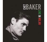 Live In Milan - Chet Baker (Vinile)