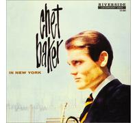 Chet Baker - In New York +1 [Ltd. Re-Issue]