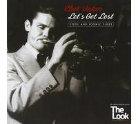Chet Baker - Let's Get Lost