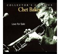 Chet Baker Love for Sale: Live at the Rising Sun Celebrity Jazz Club (Vinyl LP)