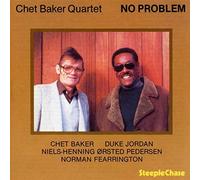 Chet Baker - No Problem by Chet Baker (2010) Audio CD