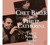 Chet Baker & Philip Catherine There'll Never Be Another You (Vinyl LP) 12" Album