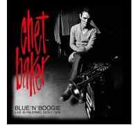 chet baker quartet - blue 'n' boogie: live in palermo sicily 1976