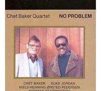 Chet Baker Quartet No Problem (CD) Album