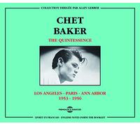Chet Baker - Quintessence 1953-1956