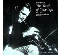 Chet Baker The Touch of Your Lips (Vinyl LP) 12" Album