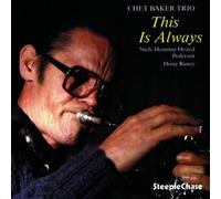 Chet Baker Trio This Is Always (Vinyl LP) 12" Album