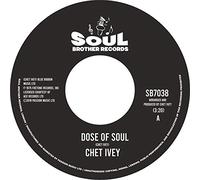 Chet Ivey - Dose Of Soul / Get Down With Geater Pt 1