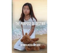 Chet North Melissa Kropf Morris The Purpose of Destiny (Tascabile)