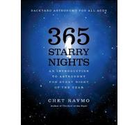 Chet Raymo Three Hundred and Sixty Five Starry Nights (Tascabile)