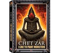 Chet Zar: I Like to Paint Monsters / [Edizione: Francia]