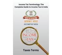 Chetan Singh Income Tax Terminology (Tascabile)