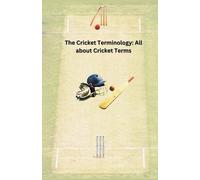 Chetan Singh The Cricket Terminology (Tascabile)