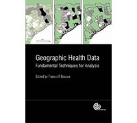 Chetan Tiwari Geographic Health Data (Copertina rigida)
