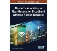 Chetna Singhal Resource Allocation in Next-Generation Broadba (Copertina rigida)