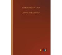 Chettur Sankaran Nair Gandhi and Anarchy (Tascabile)
