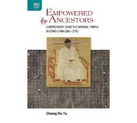 Cheung Hiu Yu Empowered by Ancestors (Copertina rigida)