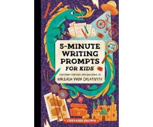 Chevahn Brown 5-Minute Writing Prompts for Kids (Tascabile)