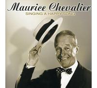 Chevalier, Maurice - Singing A Happy Song
