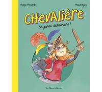 Chevalière: En garde, dictionnaire !