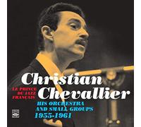 Chevallier, Christian - Price Of French Jazz / His Orchestra & Small (2 CD)