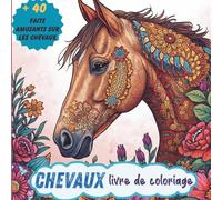 Chevaux livre de coloriage: coloriage chevaux unique avec faits amusants pour enfants dès 8 ans