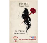 Cheveux emmêlés: Recueil bilingue de poèmes classiques tanka japonais
