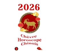 Chèvre Horoscope Chinois 2026