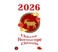 Chèvre Horoscope Chinois 2026