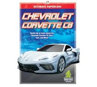 John Perritano Chevrolet Corvette C8 (Copertina rigida) Ultimate Supercars