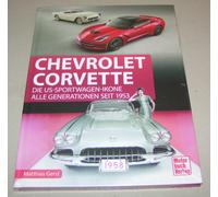 Chevrolet Corvette La Us-Sportwagen-Ikone - Tutti Generazioni Dal 1953