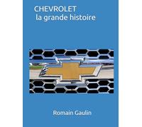 CHEVROLET la grande histoire