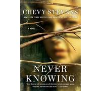 Chevy Stevens Never Knowing (Tascabile)
