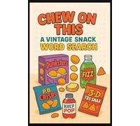 Chew On This : A Vintage Snack Word Search: Over 35 Puzzles