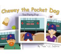 Chewey the Pocket Dog: Tea Party Pup
