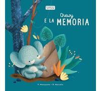 Chewy e la memoria. Ediz. illustrata