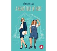 Cheyenne Blue A Heart Full of Hope (Tascabile)