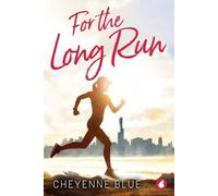 Cheyenne Blue For the Long Run (Tascabile)