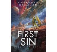 Cheyenne Brammah The First Sin (Copertina rigida) All Our Sins