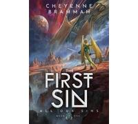 Cheyenne Brammah The First Sin (Tascabile) All Our Sins