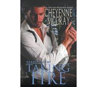 Cheyenne McCray Taking Fire (Tascabile) Deadly Intent