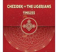 Chezidek And The Lig - Timeless Chezidek And The Ligerians Lp