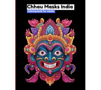 Chhau Masks India Coloring Book for Adults: A Large Print Coloring Book Featuring 50 Exquisite Indian Mask Designs for Adults